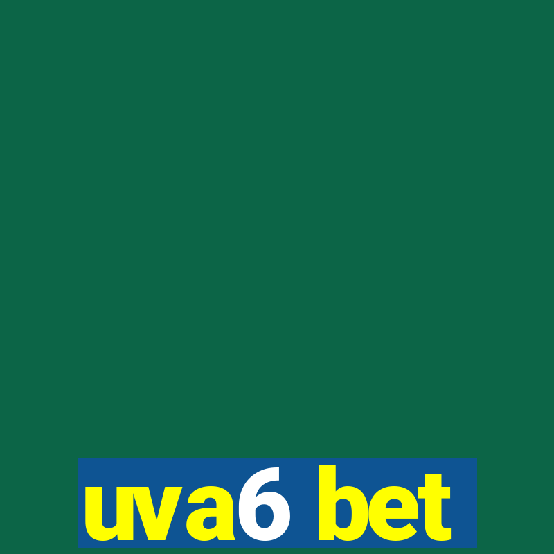 uva6 bet